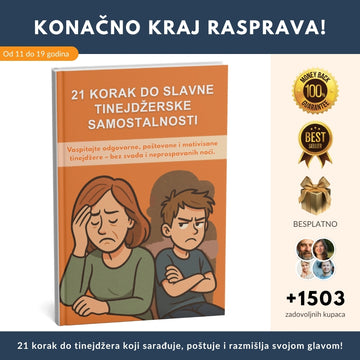 Konačno kraj rasprava! 21 korak do tinejdžera koji sarađuje, poštuje i razmišlja svojom glavom + BONUS